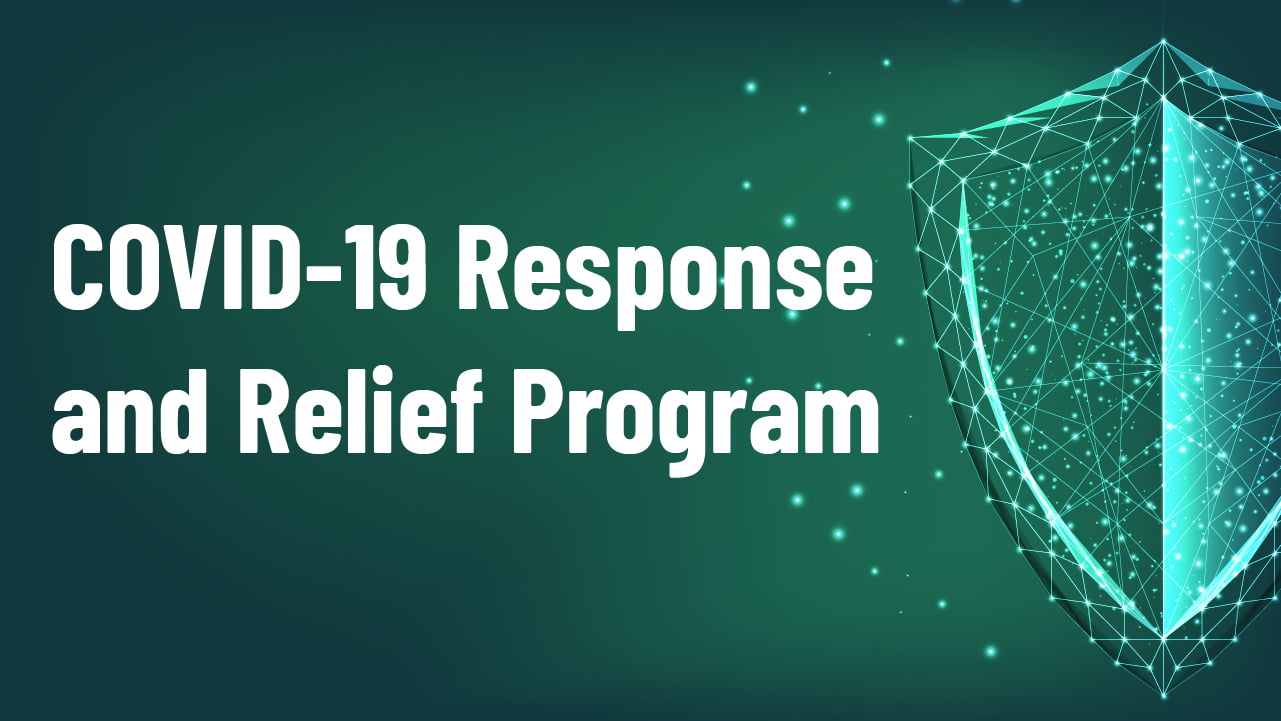 COVID-19 Response and Relief Program