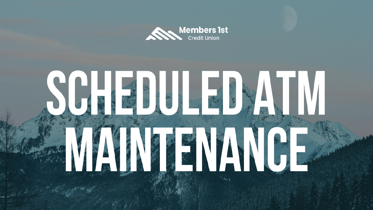 Scheduled ATM Maintenance