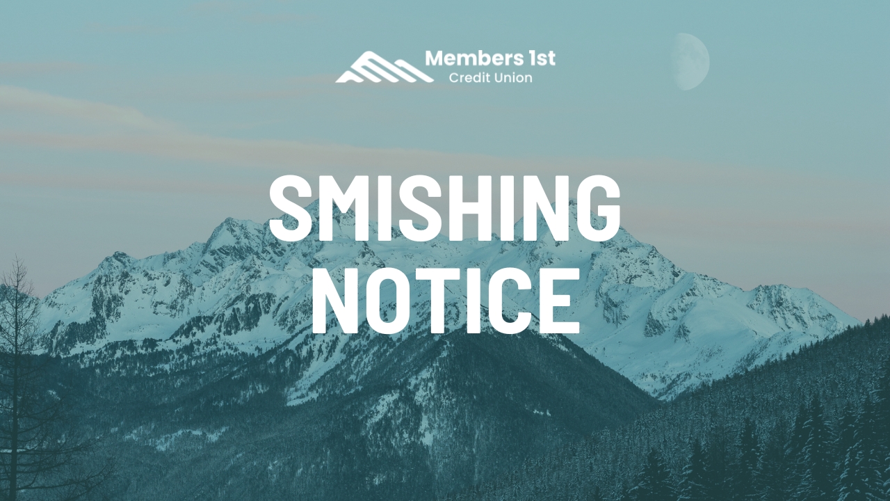 Notice of Fraudulent Smishing Attempts